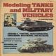 Modeling Tanks and Military Vehicles