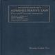 Gellhorn and Byse's Administrative Law - Cases and Comments University Casebook Series