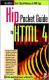 Hip Pocket Guide To HTML 4 An A-Z Quick Reference to HTML Tags