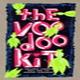 The Voo Doo Kit