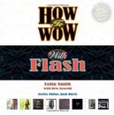 shopbestlove: How to Wow with Flash