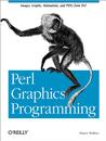 shopbestlove: Perl Graphics Programming Images, Graphs, Animations, and PDFs from Perl O'Reilly