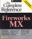 shopbestlove: The Complete Reference Fireworks MX Full coverage of all the new features