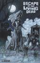 shopbestlove: Escape of the Living Dead Issue #3 Regular Cover January 2006 paperback