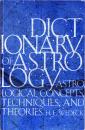 shopbestlove: Dictionary of Astrology: Astrological Concepts, Techniques, and Theories