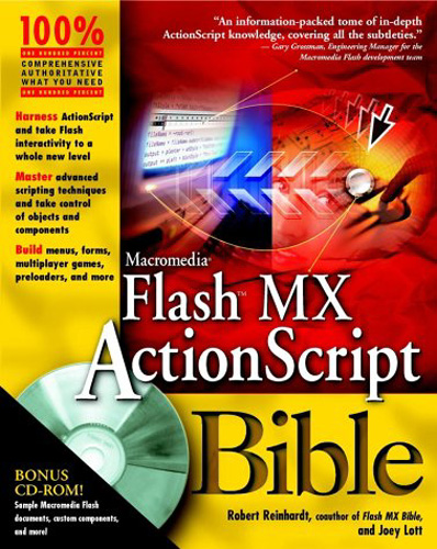 Macromedia Flash MX ActionScript Bible - Robert Reinhardt / Joey Lott - 2002 - Paperback - Wiley Publishing Inc.