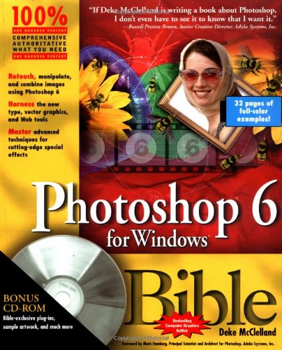 Photoshop 6 for Windows Bible - Deke McClelland - 2001 - Paperback - IDG Books