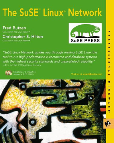 The SuSE Linux Network (Professional Mindware) - Fred Butzen / Christopher S. Hilton - 2001 - Paperback - Hungry Minds Inc.