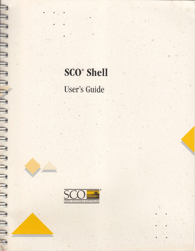 SCO Shell User's Guide - SCO - 1992 - Spiral - SCO Open Systems Software