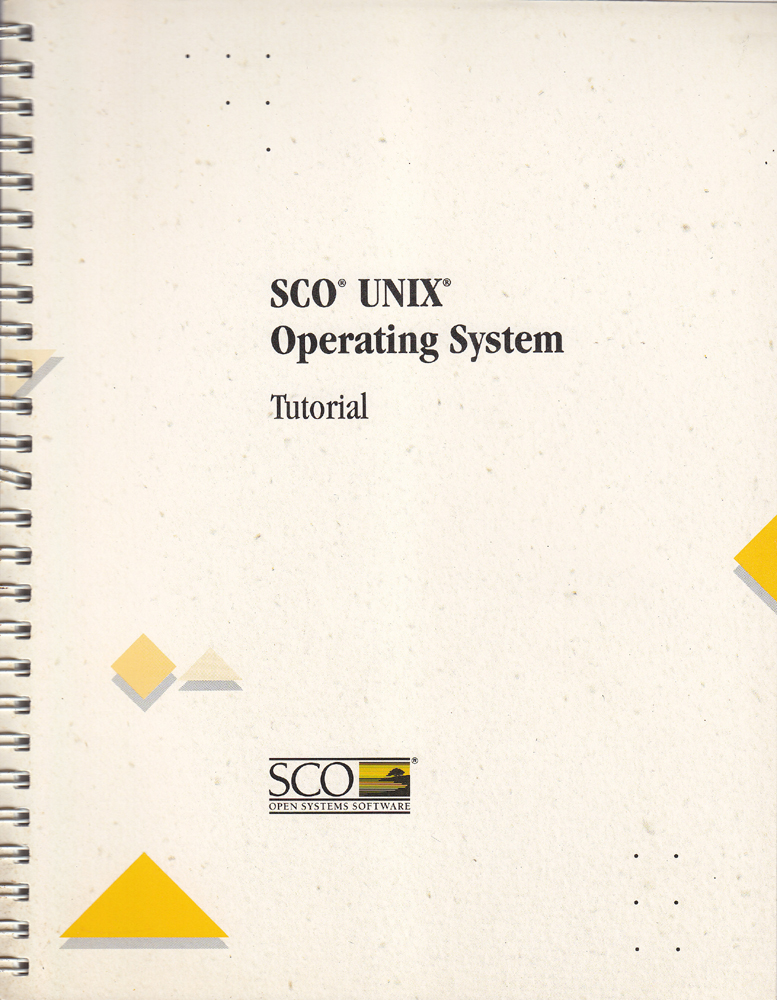 SCO UNIX Operating System Tutorial - SCO - 1992 - Spiral - SCO Open Systems Software