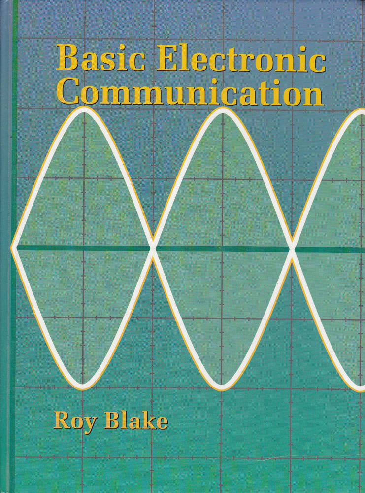 Basic Electronic Communication - Roy Blake - 1993 - Hardcover - West Publishing Company