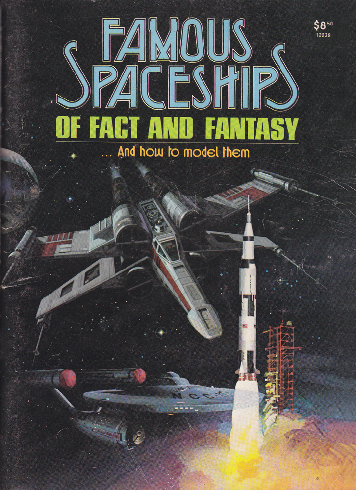 Famous Spaceships of Fact and Fantasy - Kalmbach Books - 1979 - Paperback - Kalmbach Books