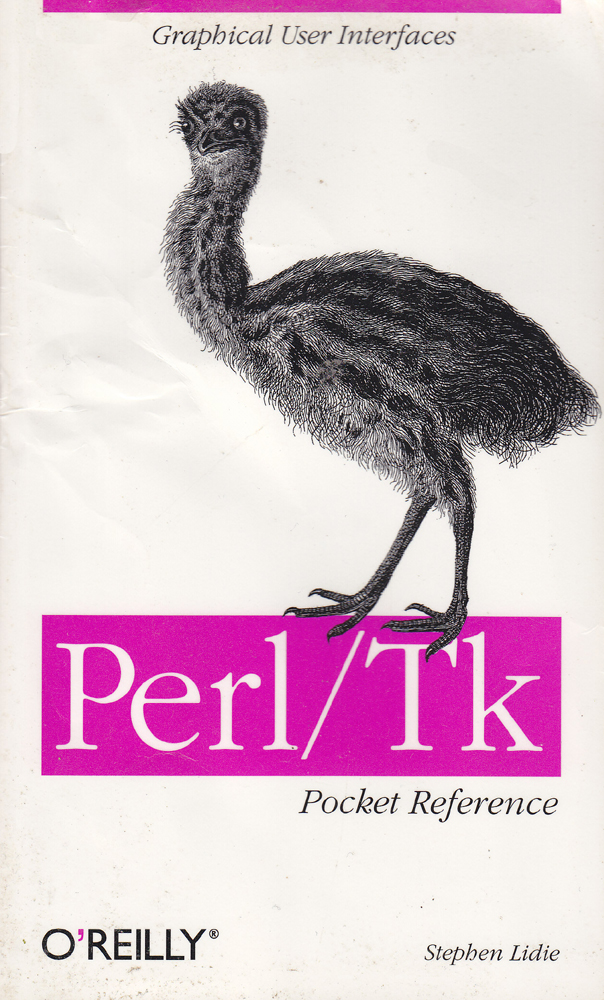 Perl / Tk Pocket Reference Pocket Reference Graphical User Interfaces - Stephen Lidie - Second - 1998 - Paperback - O'reilly