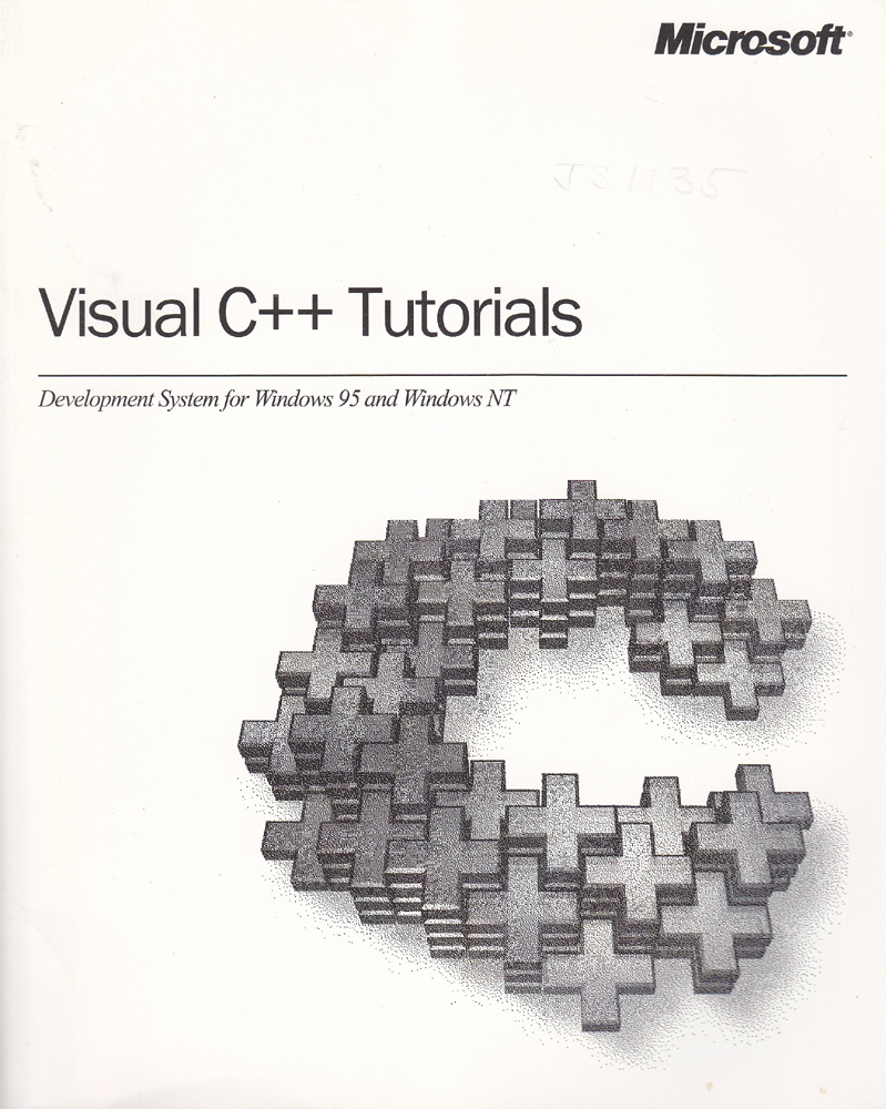 Visual C++ Tutorials - Development System For Windows 95 and Windows NT - Brian W. Kernighan ^ Dennis M. Ritchie - 1978 - Paperback - Prentice-hall