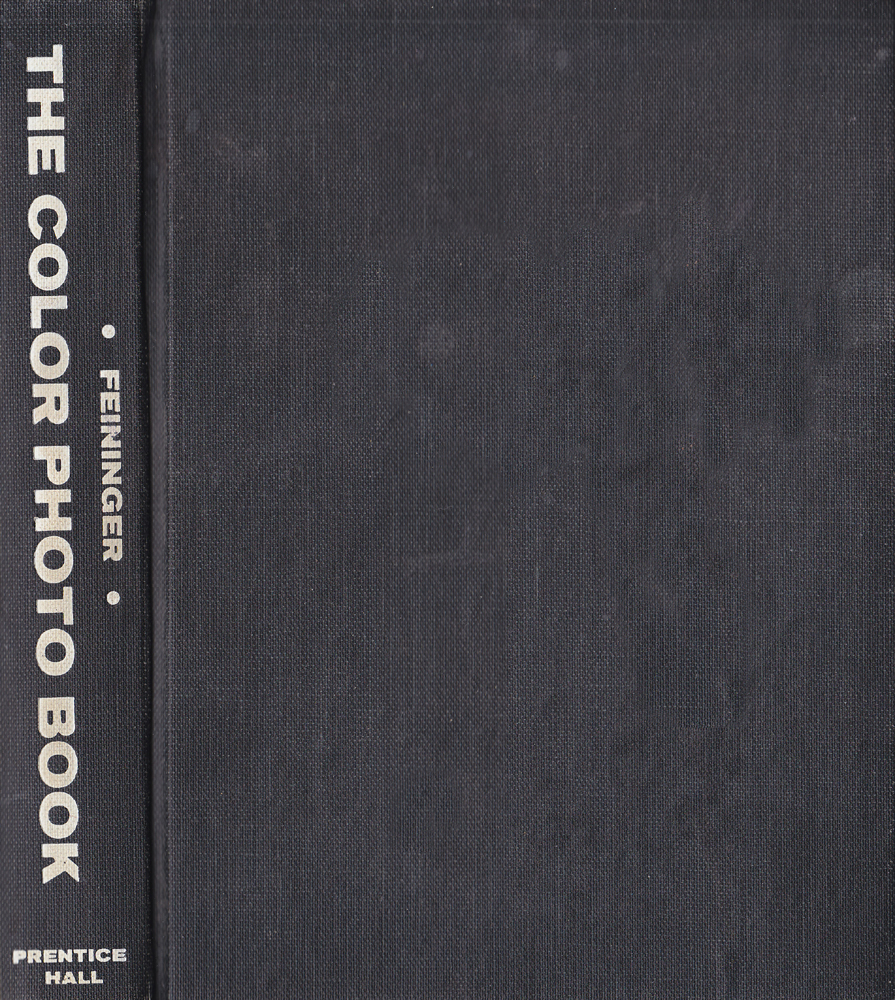 The Color Photo Book - Improve the quality of your color photographs - Andreas Feininger - 1969 - Hardcover - Prentice-hall