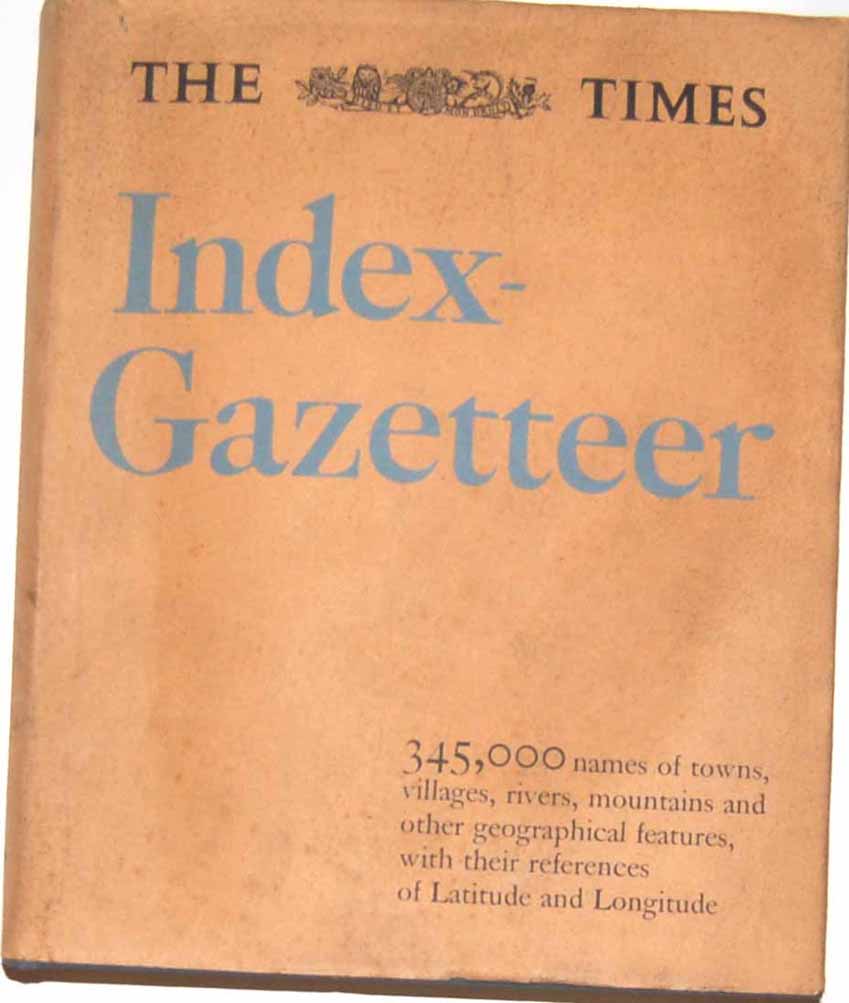 The Times Index Gazetteer - The Times Publishing Co - 1965 - Hardcover - Bemrose & Sons Ltd. Derby England