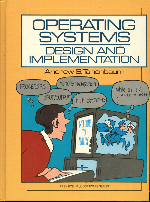 Operating Systems: Design and Implementation  - Andrew S. Tanenbaum - 1987 - Hardcover - Prentice Hall