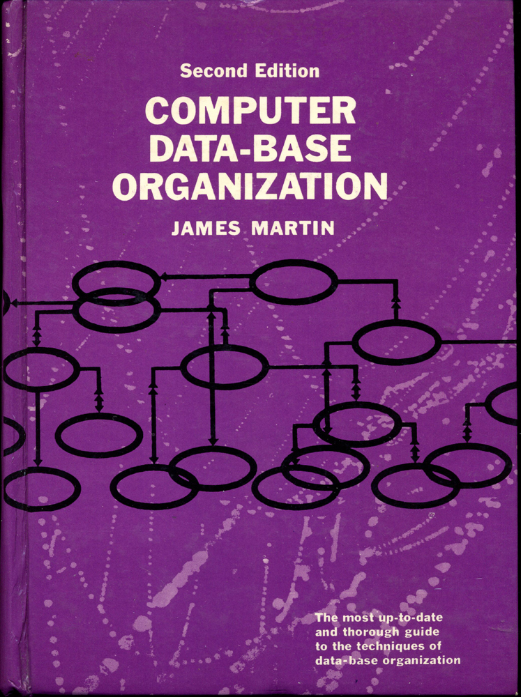 Computer Data-Base Organization - James Martin - 1977 - Hardcover - Prentice Hall