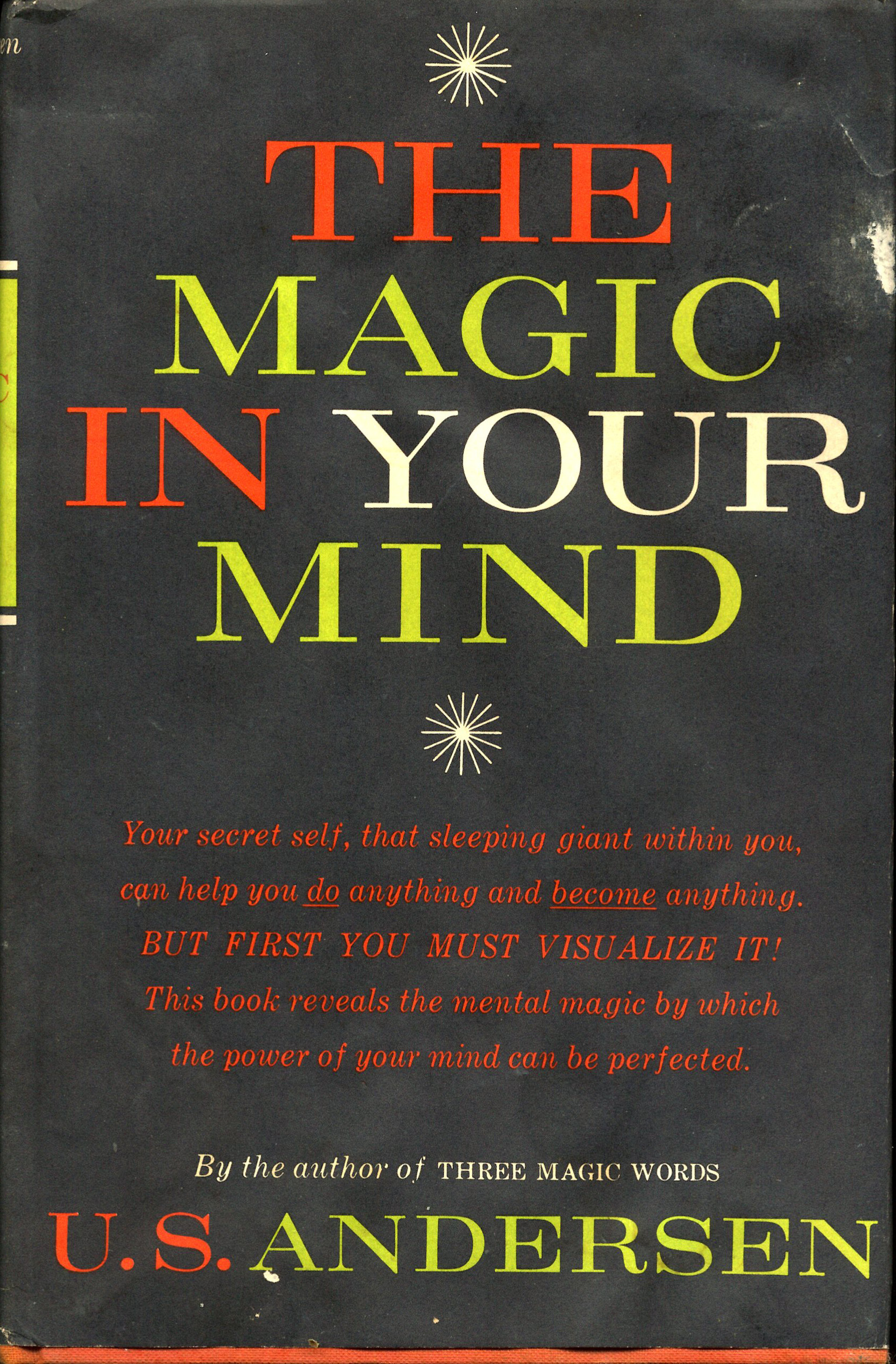 The Magic In Your Mind Hardcover - U.S. Andersen - U.S. Andersen - 1961 - HardCover w/ Sleeve - Thomas Nelson & Sons