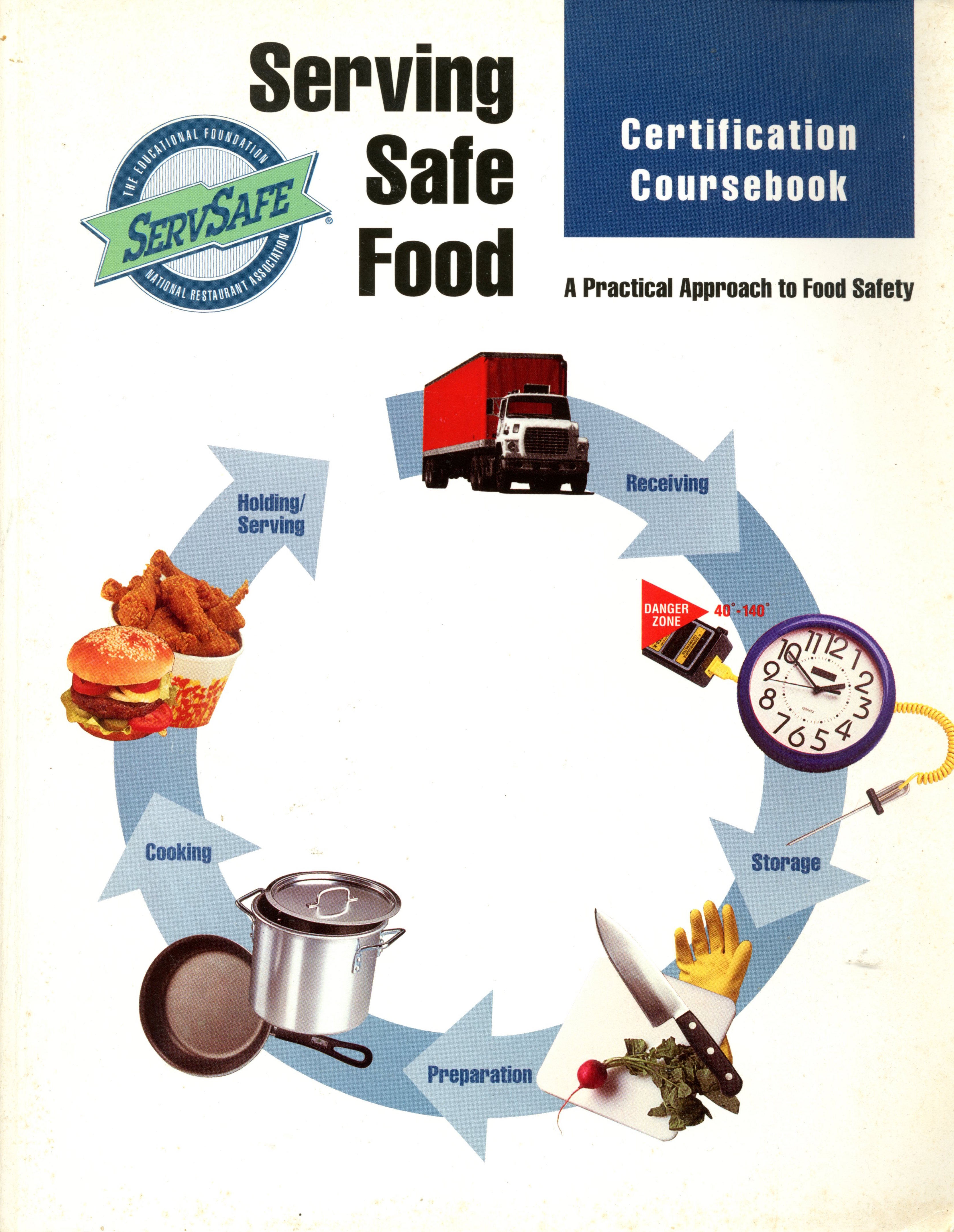 Serving Safe Food A Practical Approach To Food Safety, Certification Coursebook, 1995, Softcover - The Educational Foundation - 1995 - Paper Back - Kendall Hunt