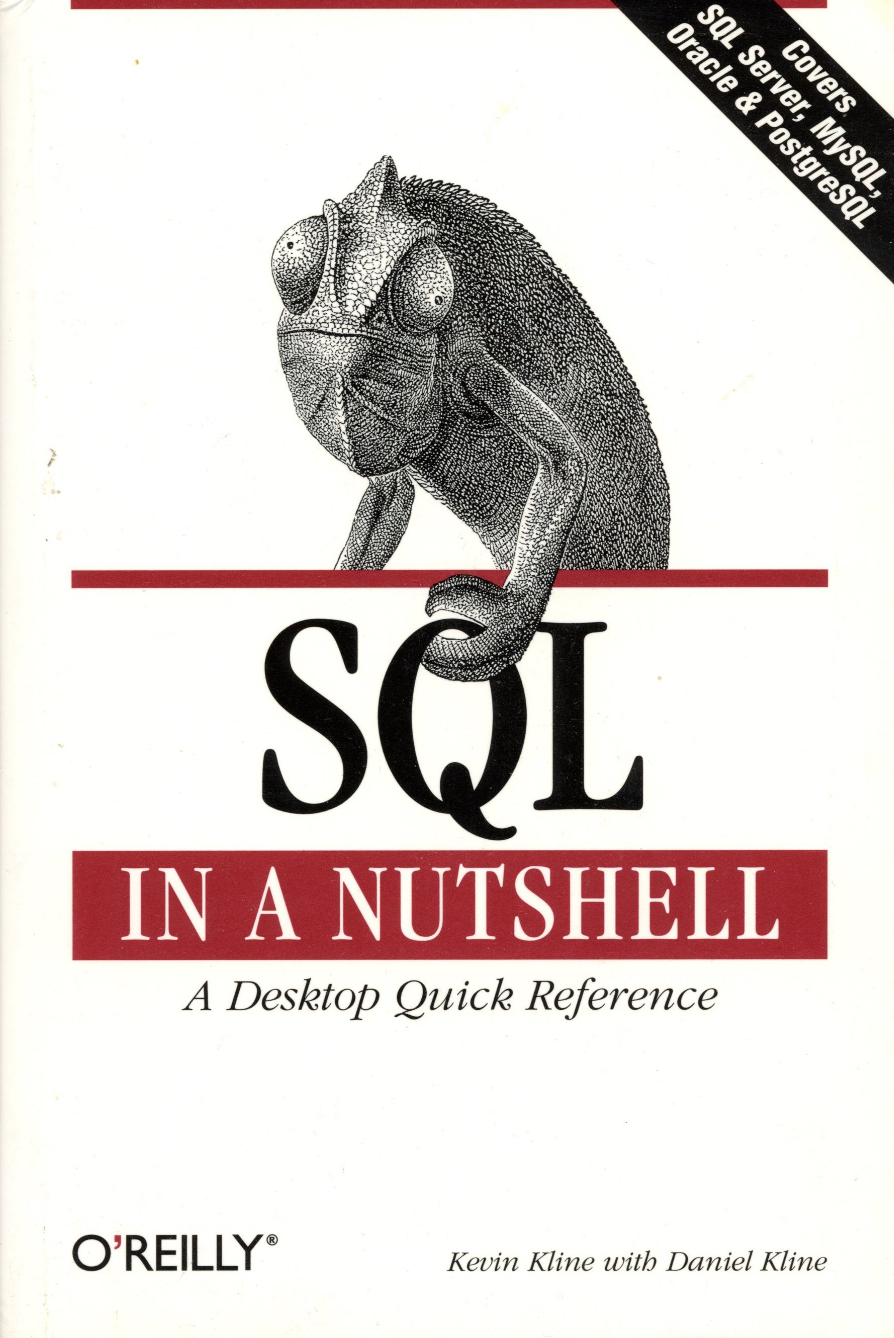 SQL In A Nutshell - A Desktop Quick Reference - Kevin Kline / Daniel Kline - 1st Edition - 2001 - Paperback - OReilly