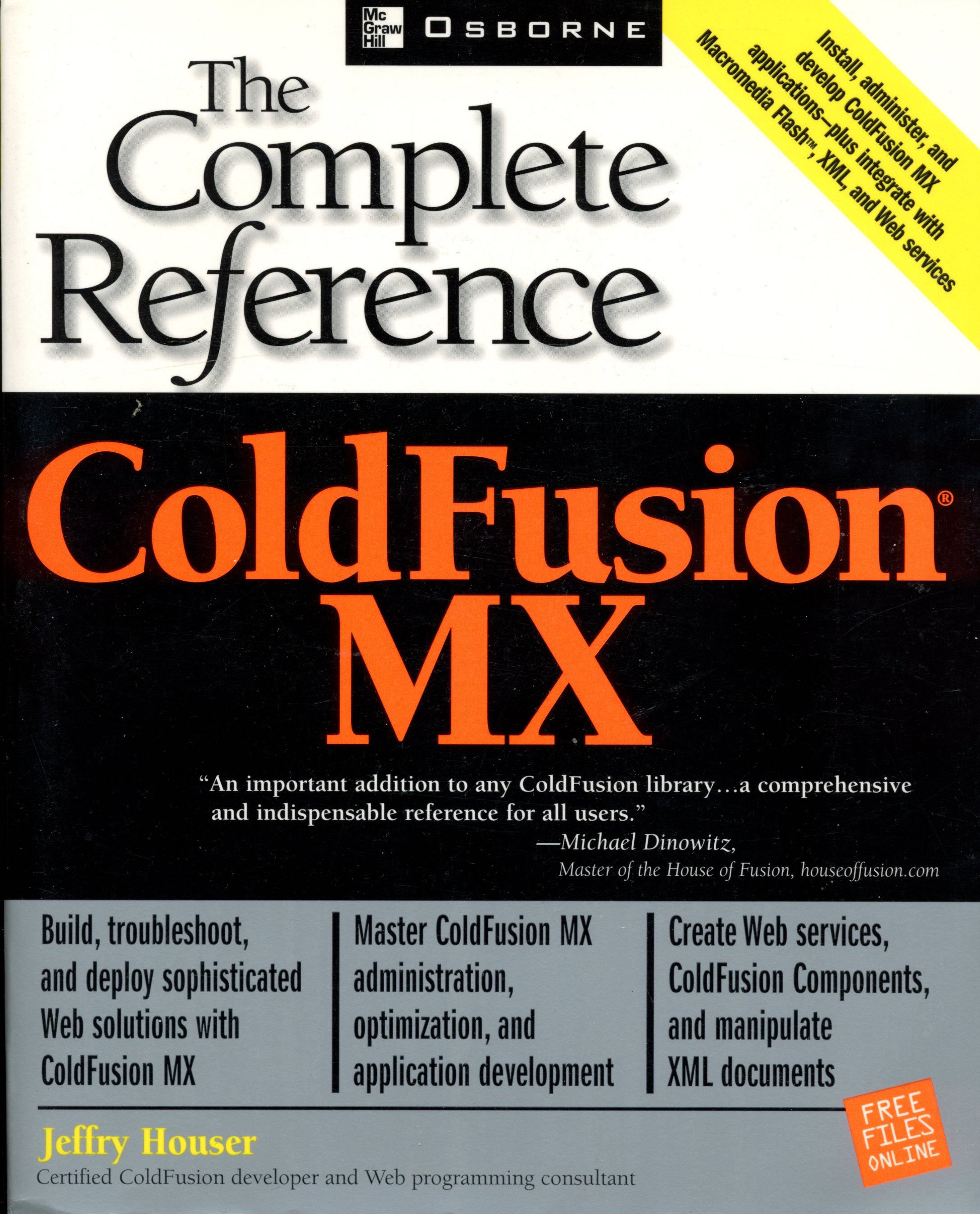 ColdFusion MX The Complete Reference - Jeffry Houser - 2002 - Paperback - Osborne