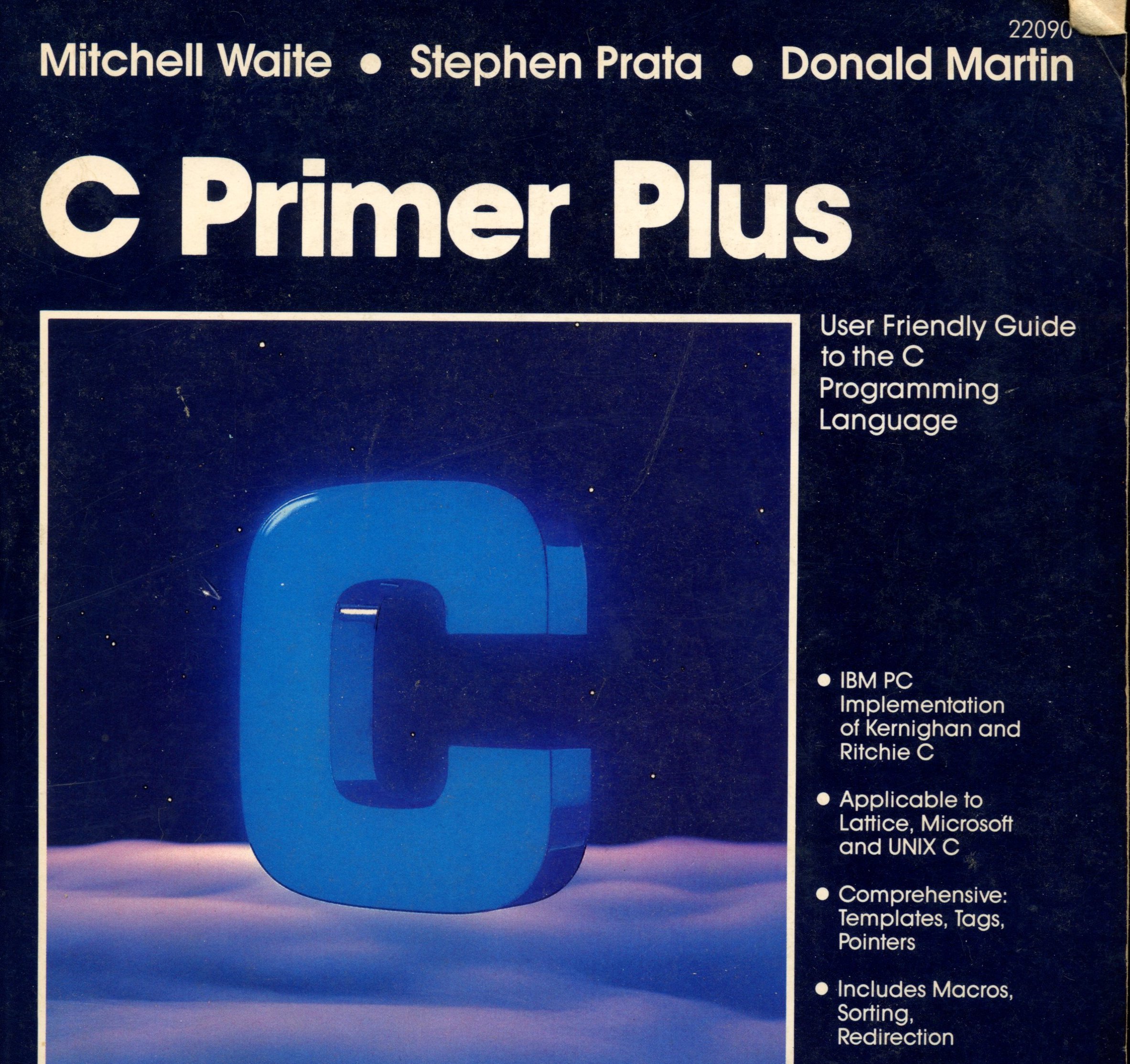 C primer Plus - User Friendly Guide to the C Programming Language - Mitchell Waite / Stephen Prata / Donald Martin - 1st Edition - 1984 - Paperback - Howard W. Sams & Co., Inc.