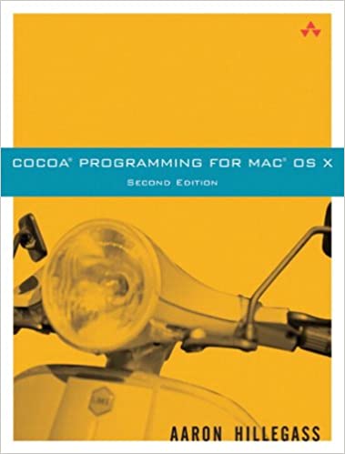 Cocoa Programming for Mac OS X - Aaron Hillegass - 2004 - Paperback - Addision Wesley