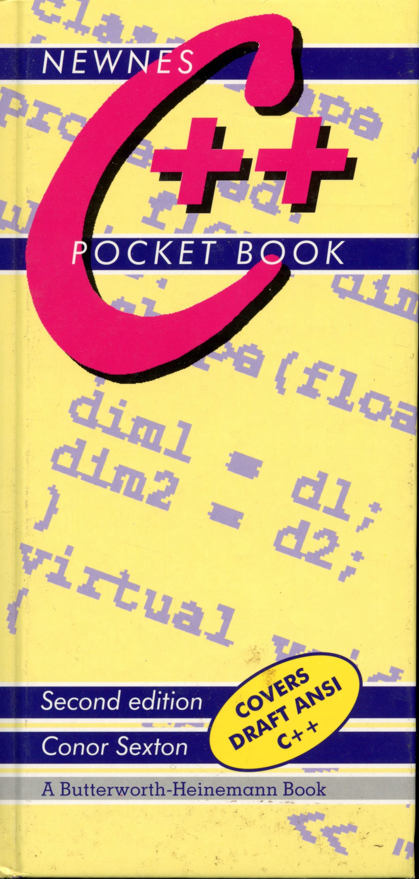 C++ Pocket Book - Covers Draft Ansi C++ - Conor Sexton - 2nd Edition - 1996 - Hardcover - Newnes