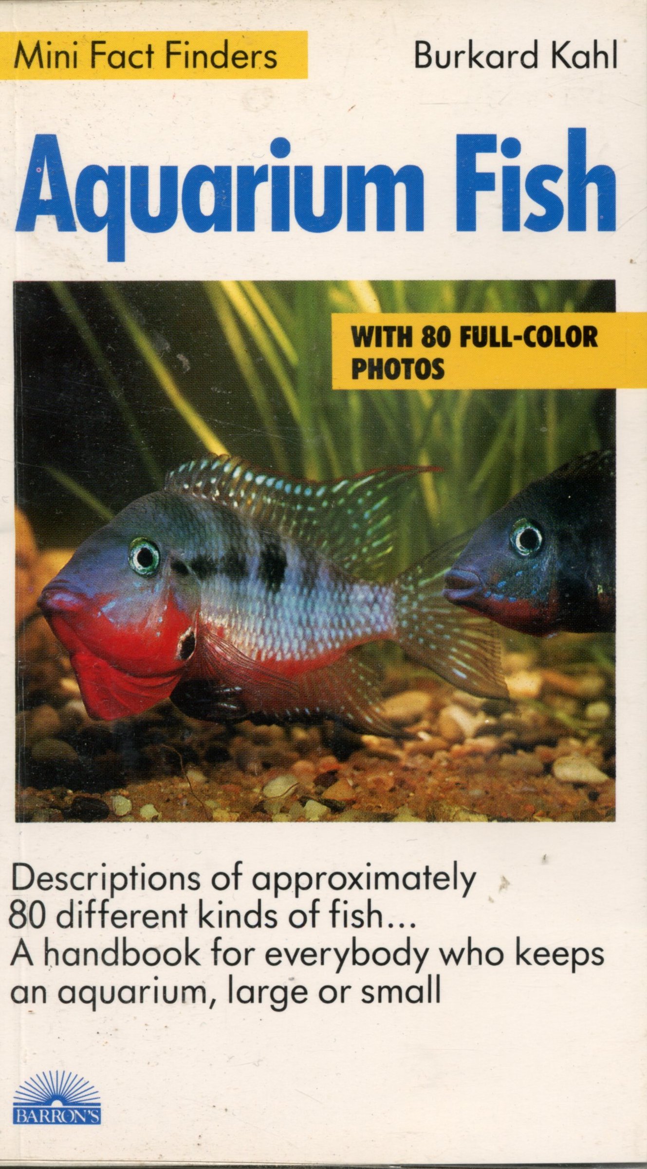 Aquarium Fish - Mini Fact Finders - with 80 full color photos - Burkard Hali - 1990 - Paperback - Barrons