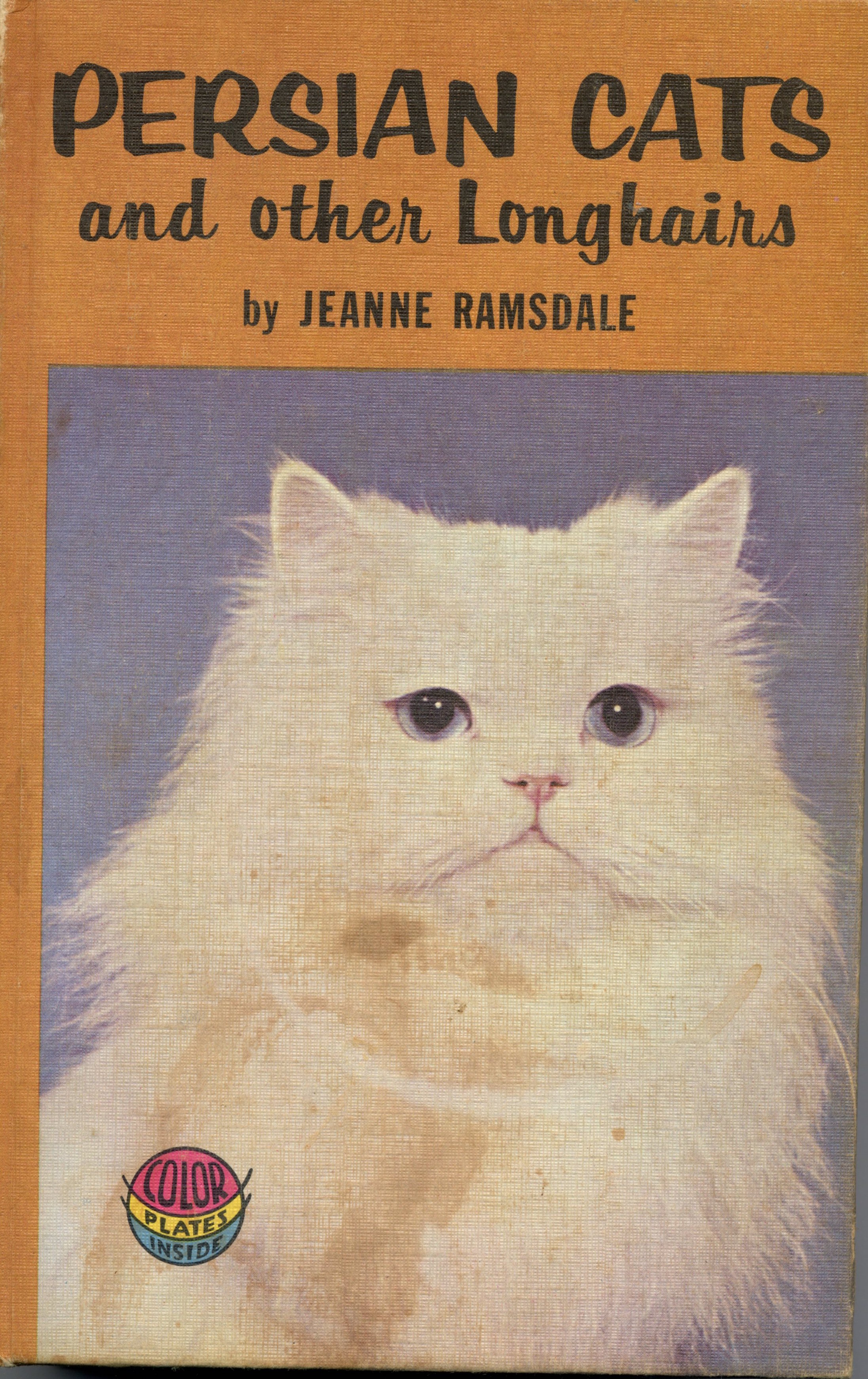 Persian Cats and Other Longhairs - Jeanne Ramsdale - 1964 - Hardcover - T.F.H. Publications