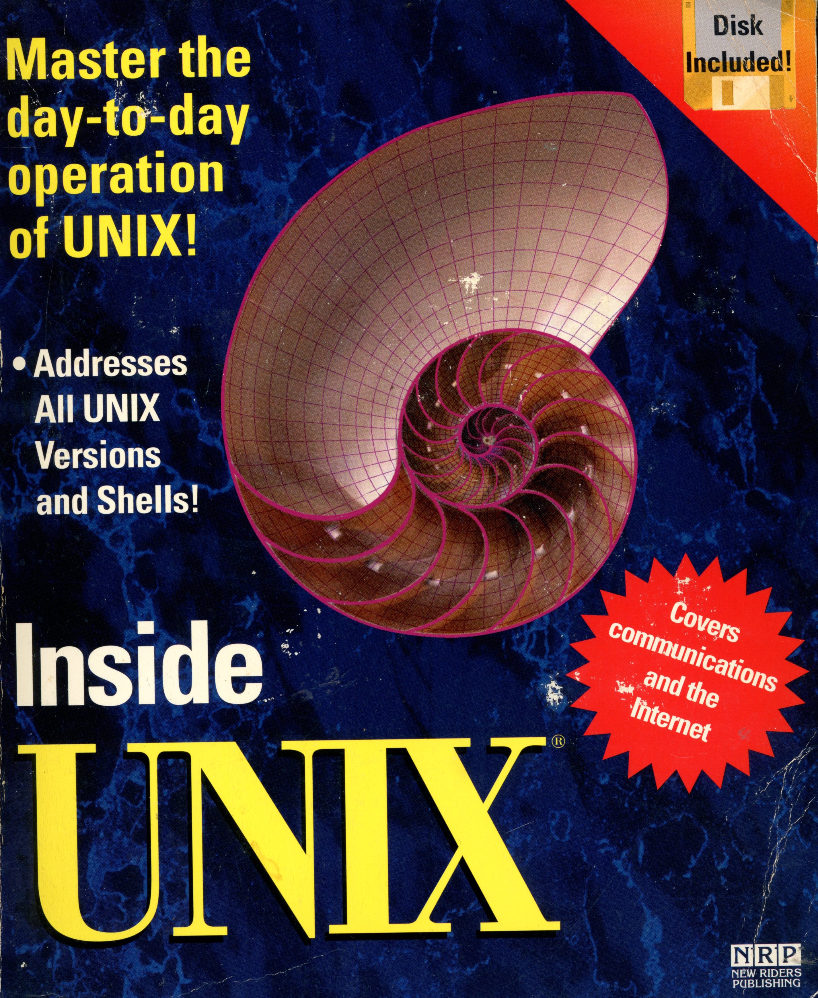 Inside Unix - Addresses all Unix Versions and Shells - Master Day to Day Operations of Unix - Chris Hare, Emmett Dulaney, George Eckel - 1994 - Paperback - New Riders Publishing