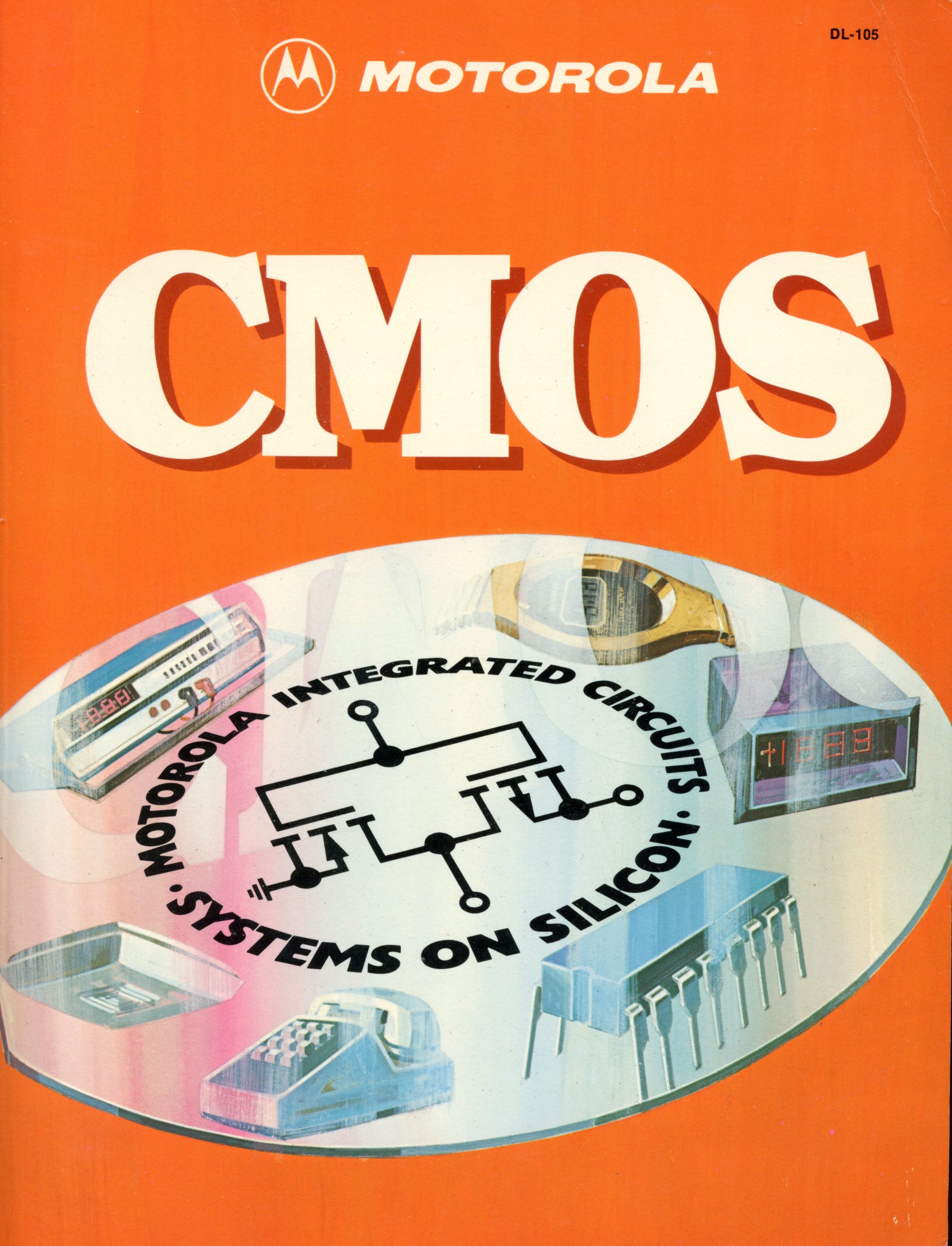 CMOS Integrated Circuits System on Silicon - series c  - 1978 - paper back - Motorola 